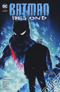 Batman beyond. Vol. 3 libro di Jurgens Dan; Chang Bernard; Tan Philip