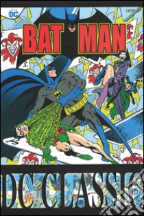 Batman classic. Vol. 28 libro di Wagner John; Grant Alan