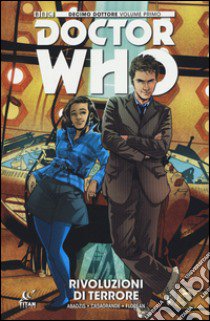 Doctor Who. Decimo dottore. Vol. 1: Rivoluzioni di terrore libro di Abadzis Nick