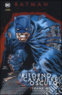 Il ritorno del cavaliere oscuro. Batman libro di Miller Frank; Varley Lynn; Janson Klaus