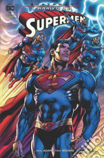 Arrivo dei supermen. Superman libro di Adams Neal; Bedard