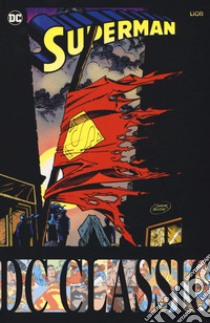 Superman classic. Vol. 17 libro di Stern Roger; Ordway Jerry