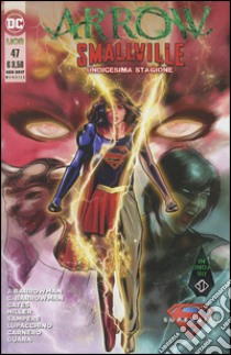 Arrow Smallville. Vol. 47 libro