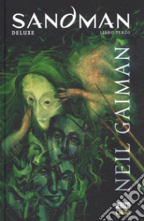 Sandman deluxe. Vol. 3 libro di Gaiman Neil