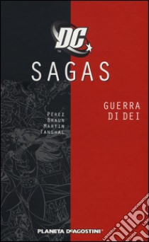 Guerra di Dei. DC Sagas. Vol. 5 libro