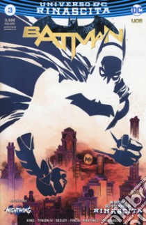 Rinascita. Batman. Vol. 3 libro