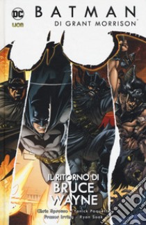 Il ritorno di Bruce Wayne. Batman. Vol. 8 libro di Morrison Grant