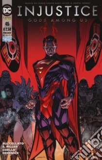 Injustice. Gods among us. Vol. 45 libro di Buccellato Brian; Miller Mike; Redondo Bruno