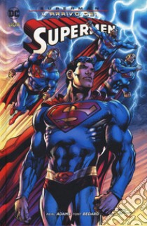 L'arrivo dei Supermen. Superman libro di Adams Neal; Bedard Tony