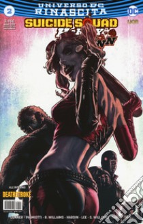 Rinascita. Suicide Squad. Harley Quinn. Vol. 2 libro