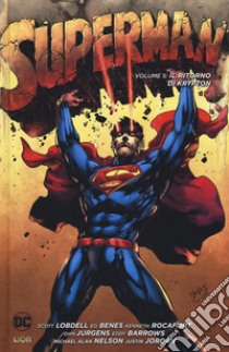 Superman. Vol. 5: Il ritorno di Krypton libro