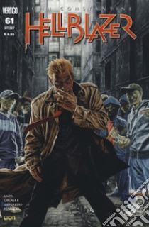 Hellblazer. Vol. 61 libro di Diggle Andy; Manco Leonardo