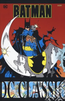 Batman classic. Vol. 31 libro di Wagner John; Grant Alan