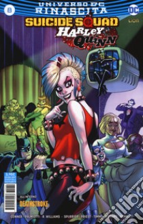 Rinascita. Suicide Squad. Harley Quinn. Vol. 8 libro