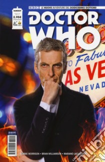 Doctor Who. Le nuove avventure del dodicesimo dottore. Vol. 9 libro di Morrison Robbie