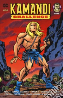 Kamandi challenge. Vol. 1 libro di Abnett Dan; Tomasi Peter J.