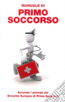 Manuale di primo soccorso libro