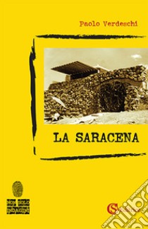 La saracena libro di Verdeschi Paolo