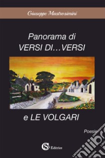 Panorama di... versi di...versi e le volgari libro di Mastrosimini Giuseppe