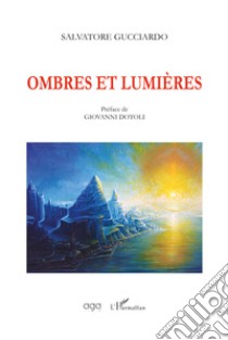 Ombres et lumières libro di Gucciardo Salvatore