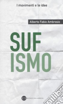 Sufismo libro di Ambrosio Alberto Fabio