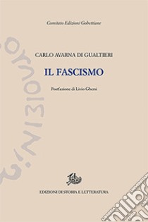 Il fascismo libro di Avarna di Gualtieri Carlo