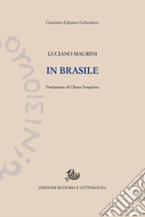 In Brasile libro di Magrini Luciano