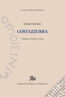 Costazzurra libro di Gromo Mario