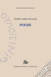 Poesie libro di Pugliese Filippo Maria