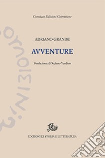 Avventure. Ediz. critica libro di Grande Adriano; Verdino S. (cur.)