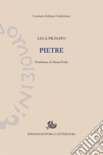 Pietre libro di Pignato Luca; Pedio A. (cur.)