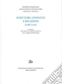 Scritture, consulte e relazioni (1766-1770) libro di Verri Pietro; Rosini S. (cur.); Tonelli G. (cur.)