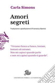 Amori segreti libro di Simons Carla; Barresi F. (cur.)