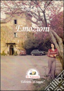 Emozioni libro di Rizzo Lina