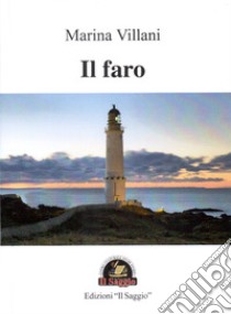 Il faro libro di Villani Marina