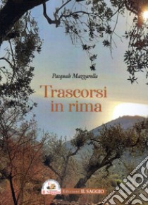 Trascorsi in rima libro di Mazzarella Pasquale