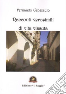 Racconti verosimili di vita vissuta libro di Capezzuto Fernando