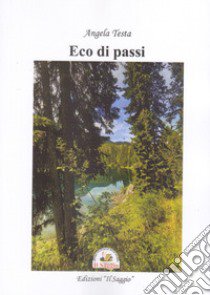 Eco di passi libro di Testa Angela