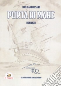 Porta di mare libro di Ambrosano Carlo