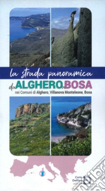 La strada panoramica da Alghero a Bosa libro