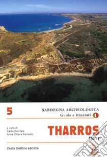 Tharros. Cabras libro di Del Vais Carla; Fariselli Anna Chiara