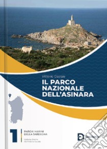 Il Parco nazionale dell'Asinara libro di Gazale Vittorio