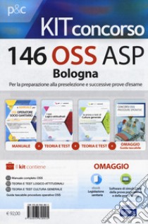 Concorso 146 OSS ASP Bologna. Kit per la preparazione alla preselezione e successive prove d'esame. Con Contenuto digitale per download e accesso on line. Con Libro in brossura libro di Guerriero Guglielmo; Carboni Luigia; Malatesta Anna; Barbuto E. (cur.); Biancalani F. (cur.)