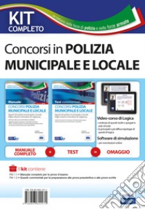 Kit completo concorso polizia municipale e locale. Manuale e test commentati per la preparazione alle prove d'esame. Con software di simulazione. Con video-corso di logica libro di Sarcone V. (cur.)