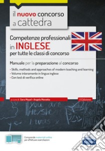 Competenze professionali in inglese tutte le classi di concorso libro di Mayol Sara; Monetta Angela