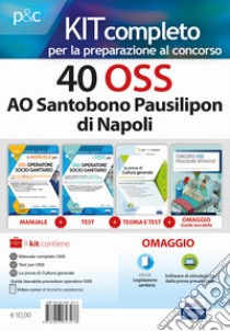 40 OSS AORN Santobono Pausilipon Napoli. Kit concorso libro di Carboni Luigia; Malatesta Anna; Piga Simone