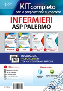 Kit completo per la preparazione al concorso infermieri ASP Palermo. Il manuale dei concorsi per infermiere- I test dei concorsi per infermiere-La prova di inglese per tutti i concorsi-La prova di informatica per tutti i concorsi libro di Caruso Rosario; Guerriero Guglielmo; Pittella Francesco