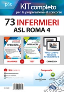 Kit concorso 73 infermieri ASL ROMA 4. Manuali di teoria e test commentati per tutte le prove. Con e-book. Con software di simulazione libro di Caruso Rosario; Pittella Francesco; Guerriero Guglielmo; Alvaro R. (cur.)