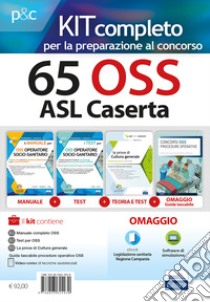 Kit completo 65 OSS ASL Caserta. Manuali per la preparazione completa al concorso. Con e-book. Con software di simulazione libro di Carboni Luigia; Malatesta Anna; Piga Simone