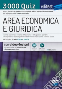 EdiTEST. Area economica e giuridica. 3000 quiz. Ampia raccolta di quesiti tratti da prove reali e 15 simulazioni d'esame per la preparazione ai test di accesso. Con software di simulazione libro